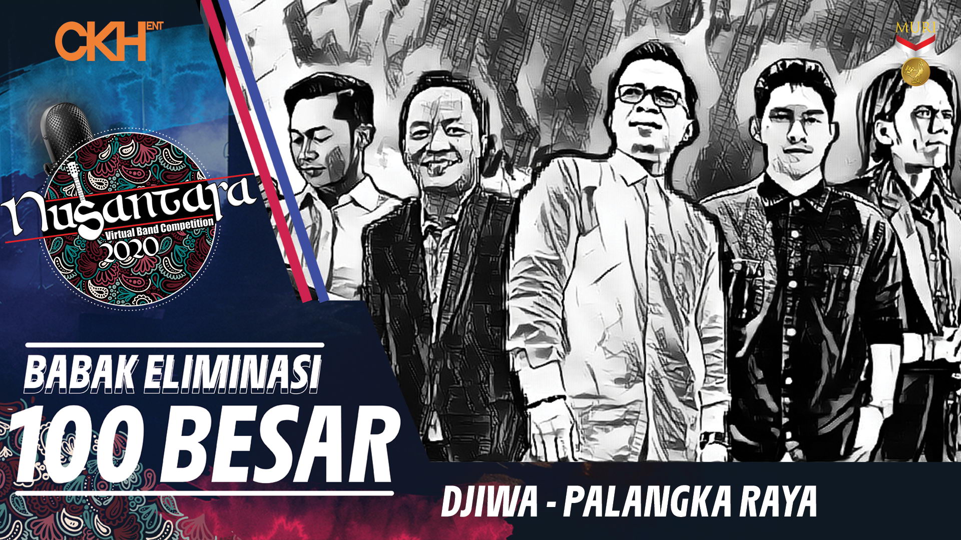 DJIWA - Eliminasi 100 Besar Nusantara Virtual Band Competition